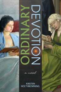 Ordinary Devotion : A Novel