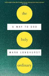 The Holy Ordinary : A Way to God