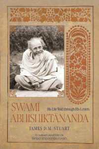 Swami Abhishiktananda : His Life Told through His Letters (Revised and Updated Edition)