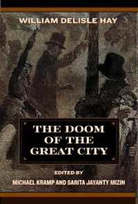 The Doom of the Great City; Being the Narrative of a Survivor, Written a.D. 1942 (Salvaging the Anthropocene)