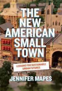 The New American Small Town : Lessons for Sustainable Urban Futures
