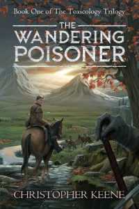 The Wandering Poisoner (The Toxicology Trilogy)