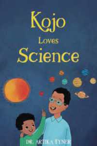Kojo Loves Science (Leaders Are Readers)