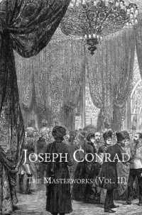 Joseph Conrad : The Masterworks, Vol. II