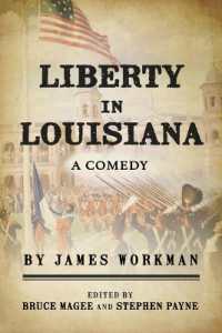 Liberty in Louisiana : A Comedy