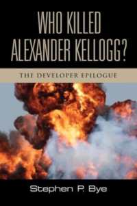 Who Killed Alexander Kellogg?: The Developer Epilogue (Developer") 〈4〉