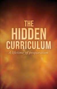 The Hidden Curriculum : A Lifetime of Preparation