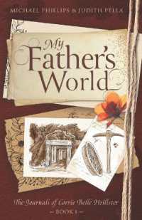 My Father's World : The Journals of Corrie Belle Hollister Series Book 1 (Christian Historical Fiction Saga during the California Gold Rush & Civil War)