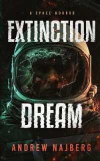 Extinction Dream: A Novel