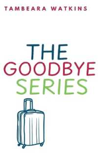 The Goodbye Series