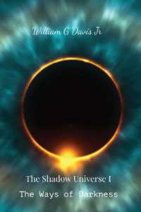 The Ways of Darkness: The Shadow Universe I