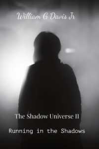 Running in the Shadows: The Shadow Universe II