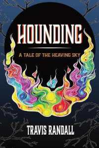 Hounding : A Tale of the Heaving Sky