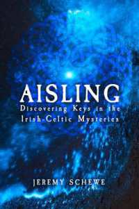 Aisling : Discovering Keys in the Irish-Celtic Mysteries
