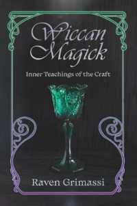 Wiccan Magick : Inner Teachings of the Craft