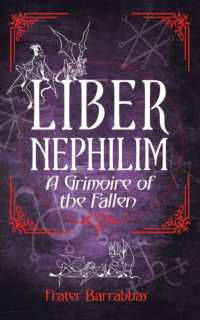 Liber Nephilim : A Grimoire of Fallen Angels