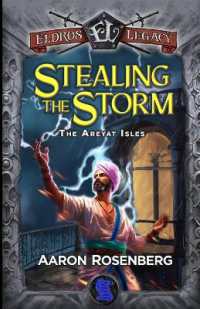 Stealing the Storm : The Areyat Isles (Eldros Legacy)