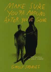 Make Sure You're around after You've Gone: Ghost Stories