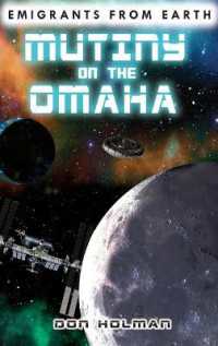 Mutiny on the Omaha: Emigrants From Earth