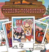 Touring Tombstone (The Traveling Tales of Nacho and Lola") 〈3〉