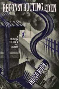 Reconstructing Eden : A Southern Bastard's Lyric Journey