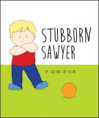 Stubborn Sawyer （Board Book）