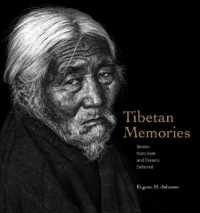 Tibetan Memoies : Stories from Exile and Dreams Deferred
