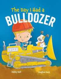 The Day I Had a Bulldozer (Day I Had)