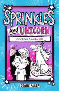 Sprinkles and Unicorn: Ice Cream Fundraiser : (Sprinkles and Unicorn- Dyslexia-Friendly, Funny, Illustrated Chapter Books for Kids Ages 6-10) (Sprinkles and Unicorn- Dyslexia-friendly, Funny, Illustrated Chapter Books for Kids Ages 6-9)