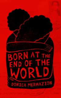 Born at the End of the World