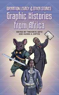 Operation Legacy and Other Stories : Graphic Histories from Africa