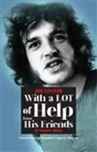 Joe Cocker : With a LOT of Help from His Friends