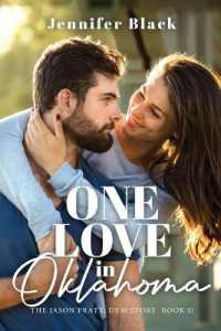 One Love in Oklahoma : The Jason Pratt, DVM Story Book II