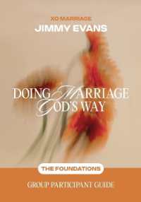 Doing Marriage God's Way the Foundations Group Participant Guide