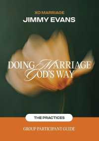 Doing Marriage God's Way the Practices Group Participant Guide
