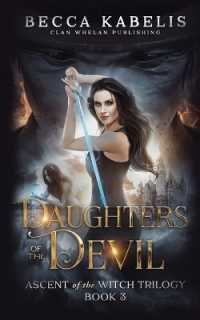 Daughters of the Devil : Ascent of the Witch Trilogy Book 3