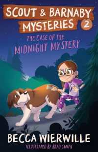 The Case of the Midnight Mystery (Scout and Barnaby Mysteries") 〈2〉