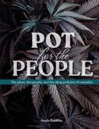 Pot for the People : The Plant, the People and the Shop Policies of Cannabis