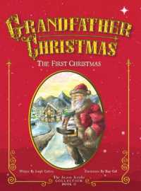 The First Christmas : Grandfather Christmas (The Secret Scrolls Collection)