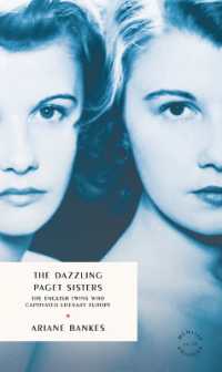 The Dazzling Paget Sisters : Identical Twins at the Heart of the 20th Century