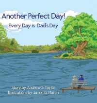 Another Perfect Day! : Every Day Is Father's Day