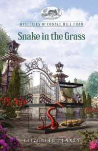 Snake in the Grass (Mysteries of Cobble Hill Farm)