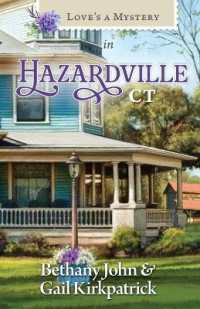 Love's a Mystery in Hazardville, Connecticut (Love's a Mystery)