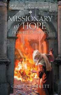 Missionary of Hope: Priscilla's Story (Ordinary Women of the Bible)