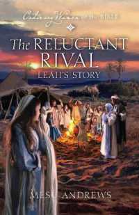 The Reluctant Rival: Leah's Story (Ordinary Women of the Bible)