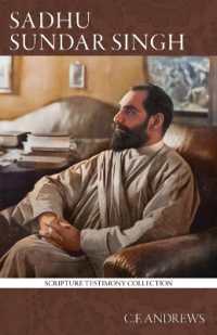 Sadhu Sundar Singh: A Personal Memoir (Scripture Testimony Collection") 〈10〉
