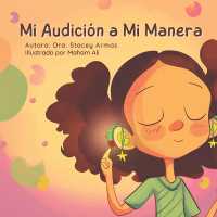 Mi Audición a Mi Manera