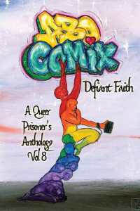 A.B.O. Comix Vol 8: Defiant Faith