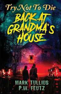 Try Not to Die: Back at Grandma's House: An Interactive Adventure (Try Not to Die") 〈8〉