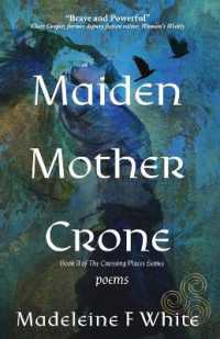 Maiden Mother Crone (The Crossing Places)